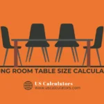 Dining Room Table Size Calculator