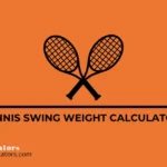 Tennis Swing Weight Calculator